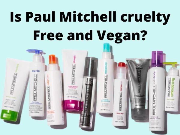 Is Paul Mitchell Cruelty-Free and Vegan?