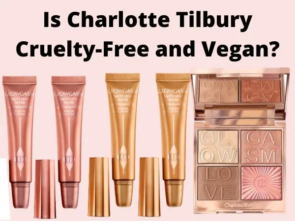 is Charlotte Tilbury cruelty-free and vegan