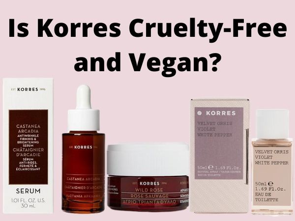 is Korres cruelty-free and vegan