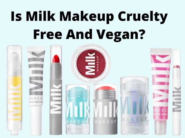 is Milk Makeup cruelty-free and vegan