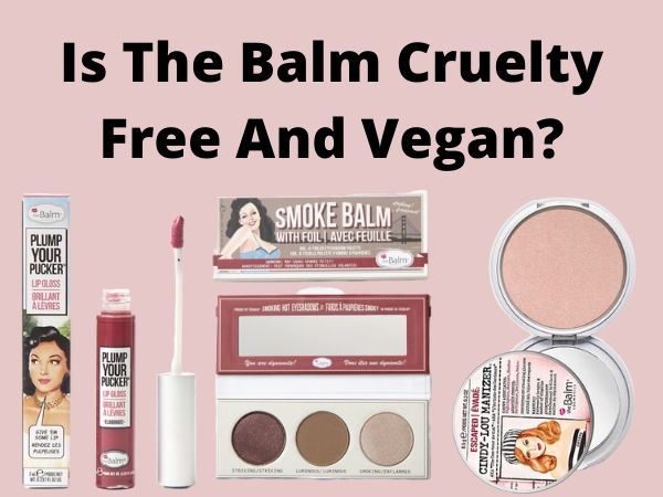 Is The Balm Cruelty-Free and Vegan?