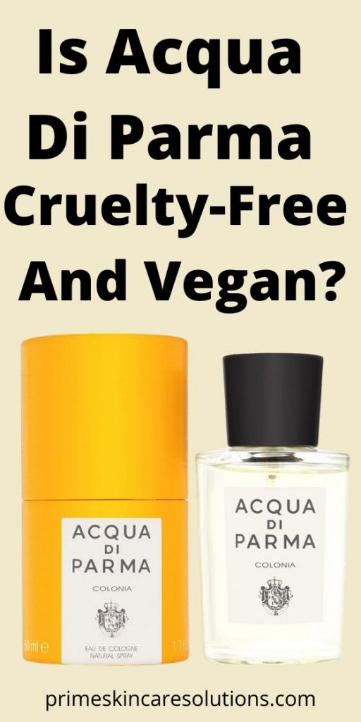 Acqua di parma Cruelty Free And Vegan