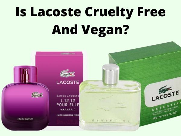 Is Lacoste cruelty-free and vegan