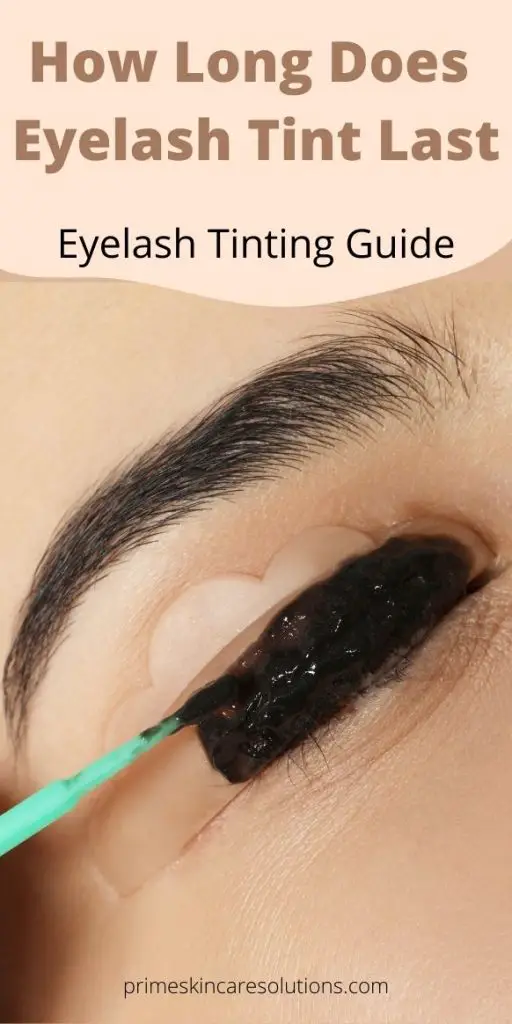 How Long Does Eyelash Tint Last Guide