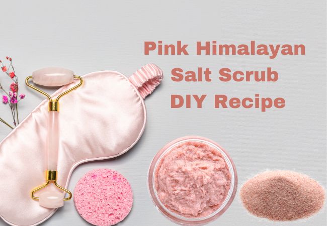 Pink Himalayan Salt Scrub DIY Recipes