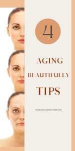 tips for aging beautifully